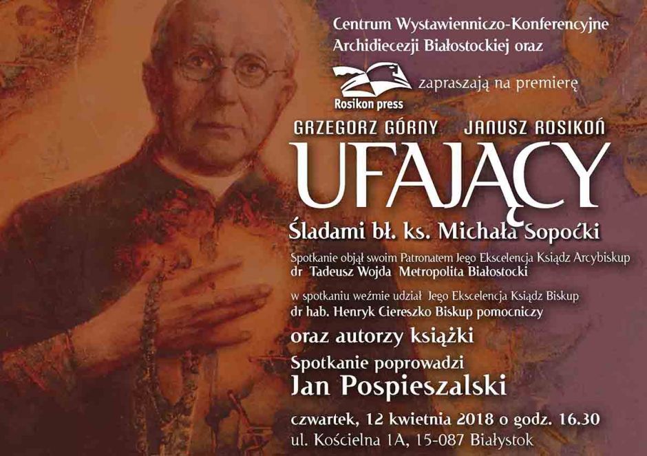 Prezentacja ilustrowanej biografii ks. Michała Sopoćki - „Ufający”