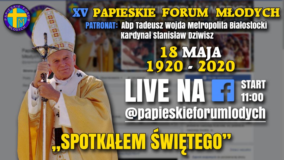 Zaproszenie na XV Papieskie Forum Młodych