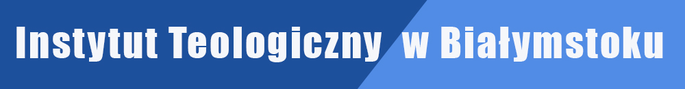 Instytut Teologiczny w Białymstoku