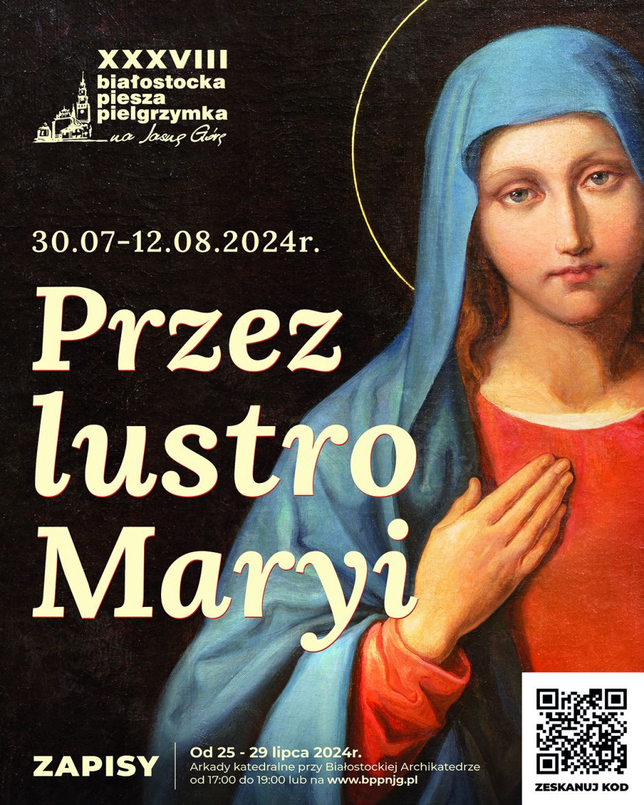 38. Białostocka Piesza Pielgrzymka na Jasną Górę 