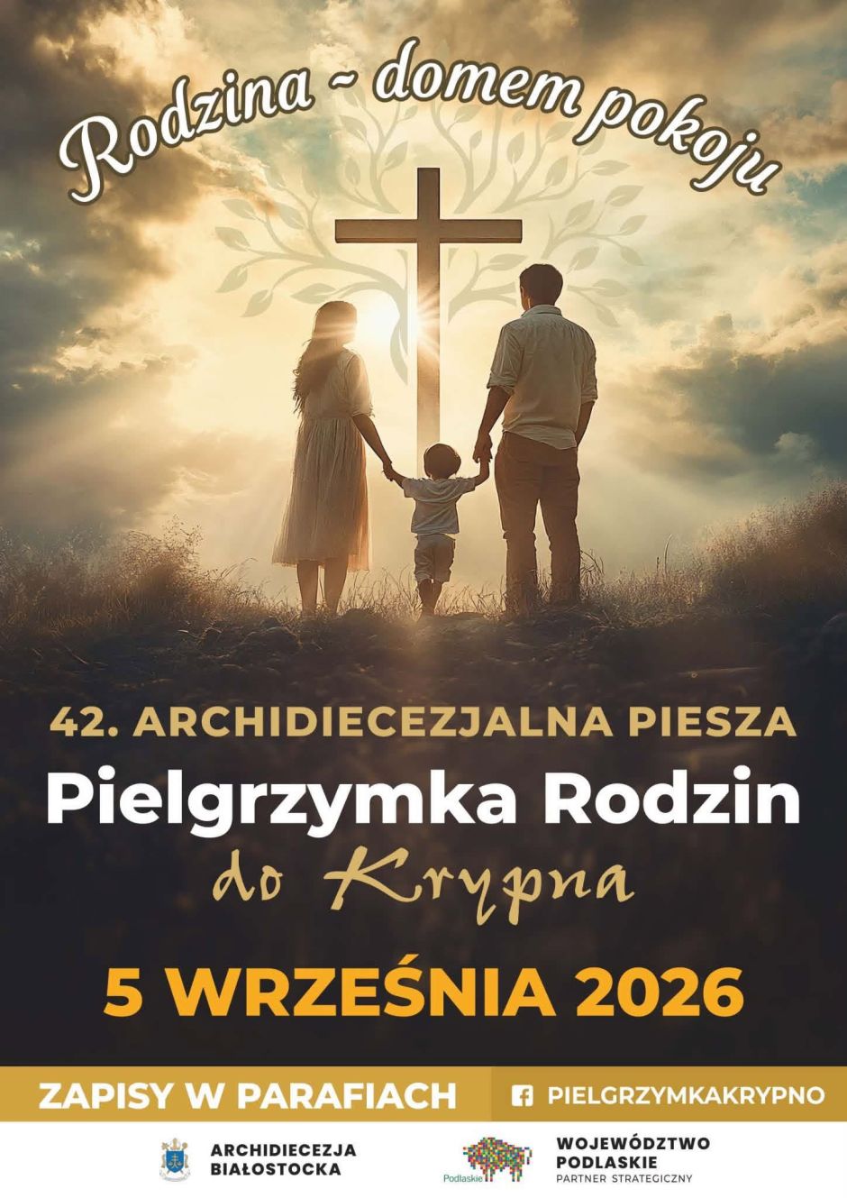 42. Archidiecezjalna Piesza Pielgrzymka Rodzin do Sanktuarium w Krypnie